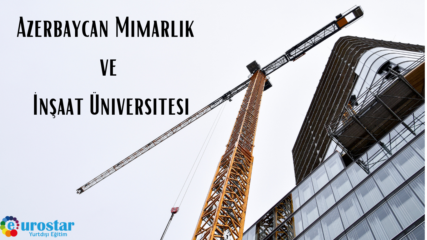 Azerbaycan Mimarlık Ve İnşaat Üniversitesi