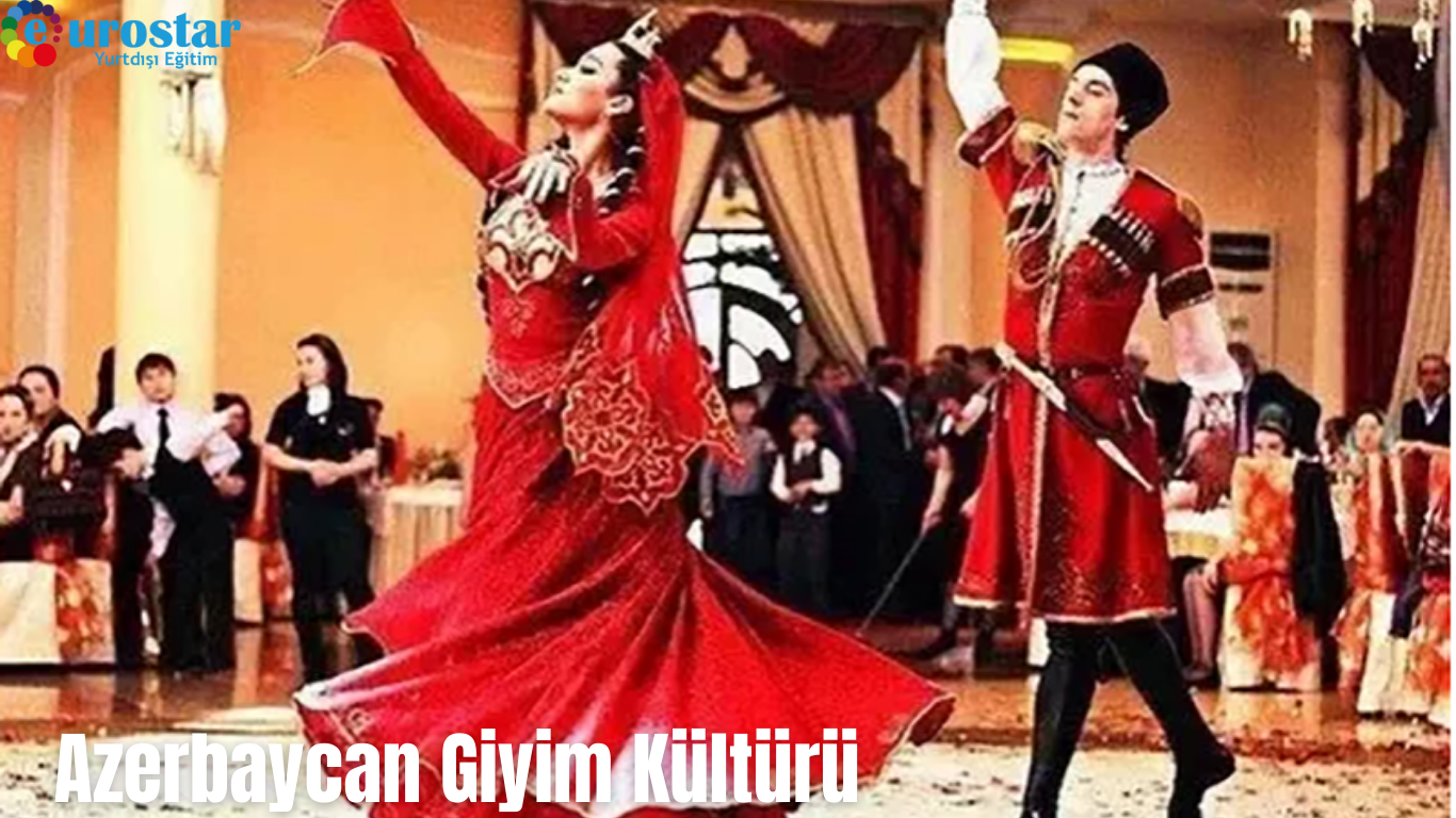 Azerbaycan Giyim Kültürü