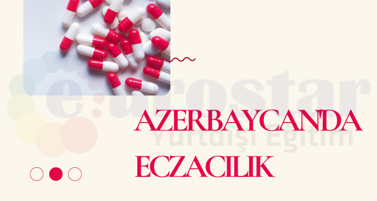 azerbaycan-universitesi-eczacılık-bölümü